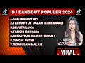 DJ DANGDUT POPULER  2024 | DJ KERTAS DAN API  🎵DJ SEJUTA LUKA🎵FULL BASS