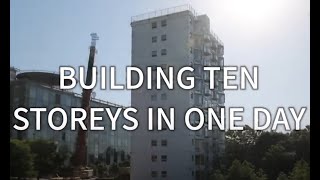 10 Story Modular Building Assembled in 28 Hours