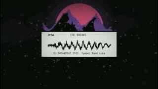 DJ BREAKBEAT 2023 SYMBOL BAND LUKA