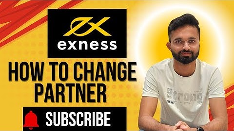 How to Change Exness Partner / IB #marathitraderabhi