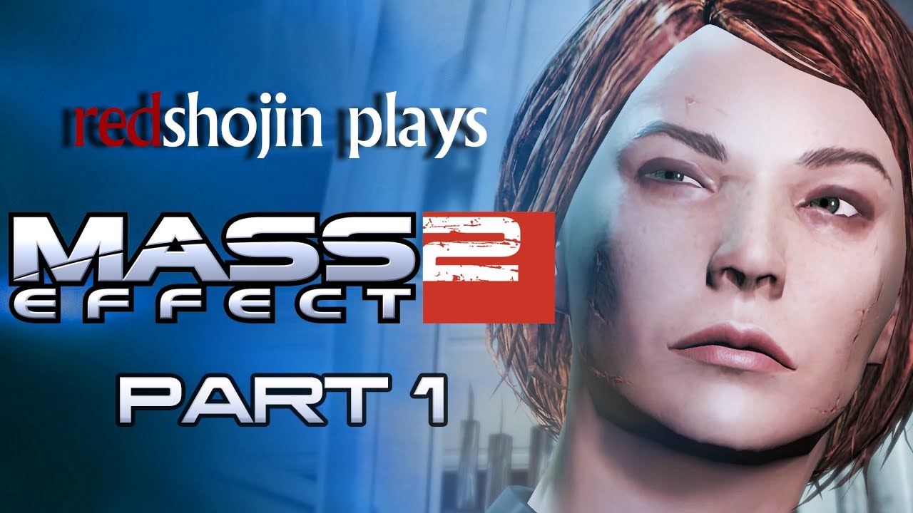 redshojin plays: Mass Effect 2