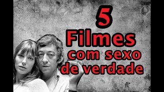 5 dicas de filme com sexo de verdade