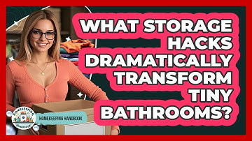 What Storage Hacks Dramatically Transform Tiny Bathrooms? - Homekeeping Handbook