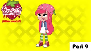 Strawberry Shortcake Error 3 Barney Error 20 Part 9