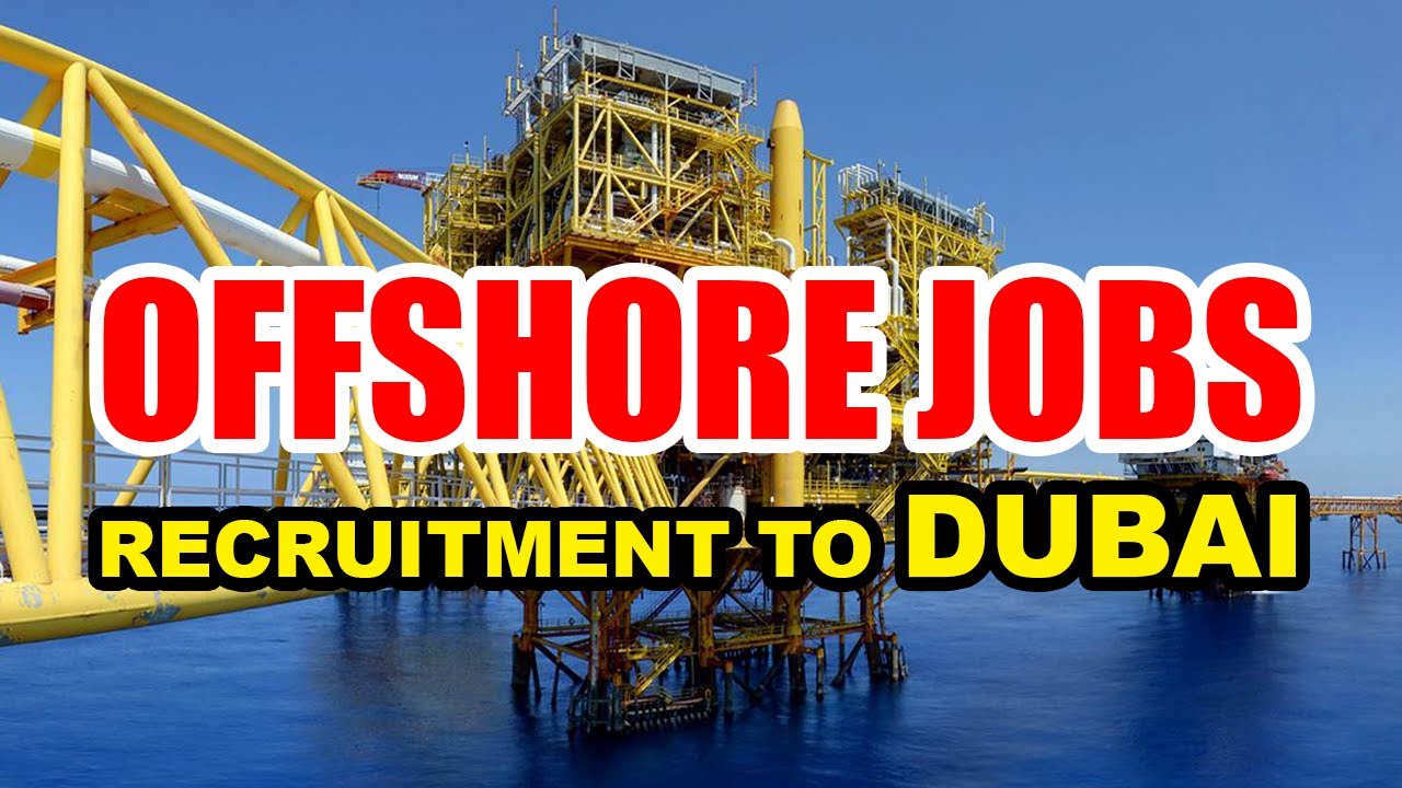Offshore Jobs in Dubai | Offshore Job Recruitment to Dubai | UAE - YouTube
