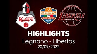 Highlights Legnano - Libertas Supercoppa LNP del 20/09/2022