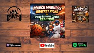 Full March Madness Bracket Picks + World Baseball Classic Reaction