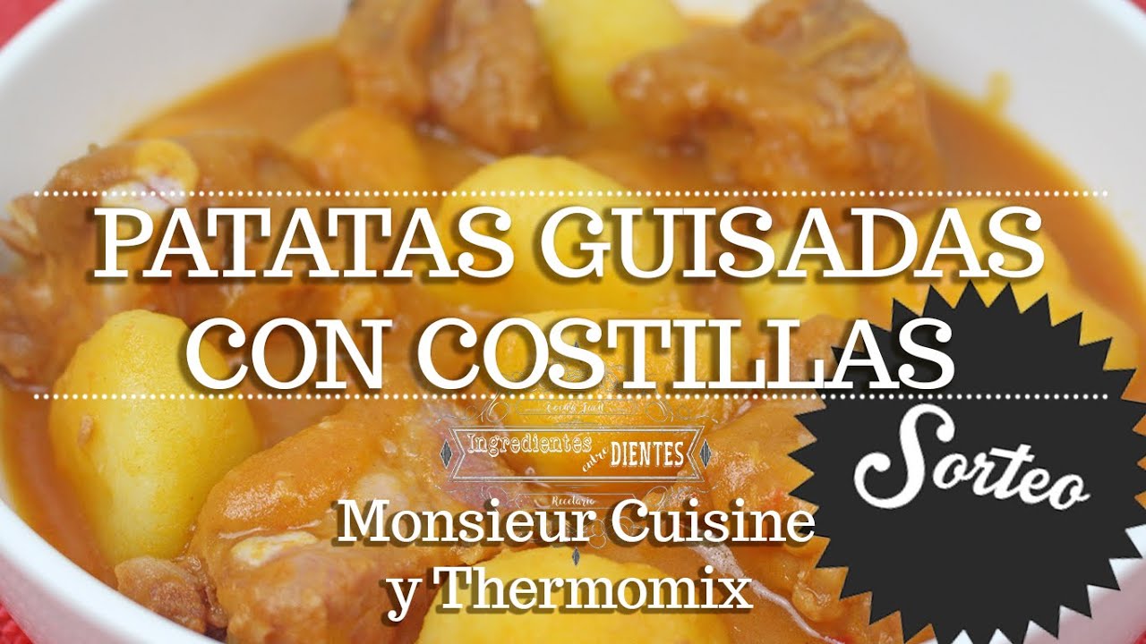 PATATAS GUISADAS CON COSTILLAS +¡¡SORTEAZO!! | Ingredientes entre dientes