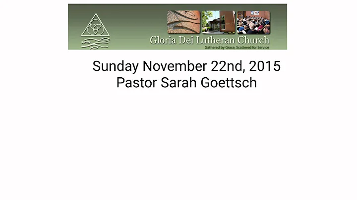 Pastor Sarah Goettsch, November 22nd, 2015