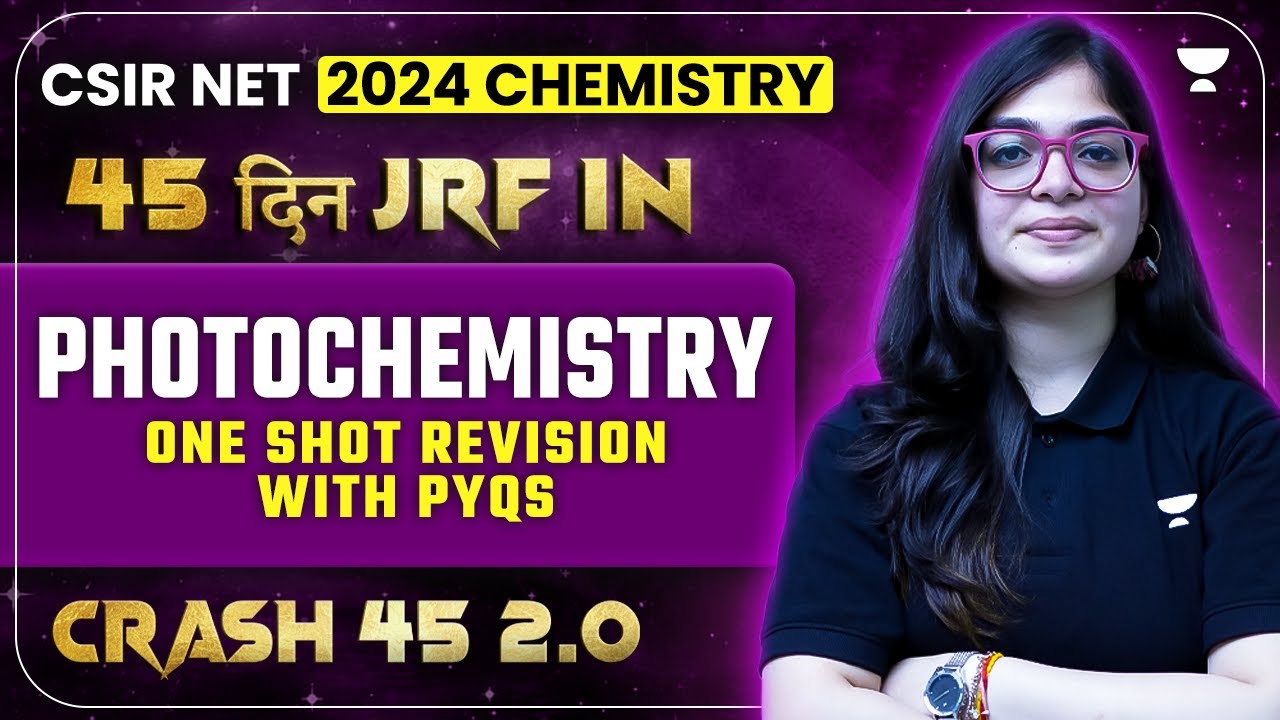 Photochemistry CSIR NET | Physical Photochemistry One Shot | CSIR NET Chemistry Dec 2024