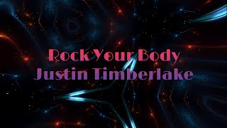 Rock Your Body - Justin Timberlake | Lyrics Video (Clean Version)