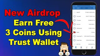 Trust Wallet New Airdrop - Earn 3 Free Coins Without Any Investment