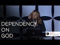 Dependency on God | Dr. Cindy Trimm | The Blessed Life