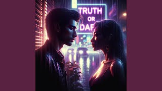 Truth or Dare