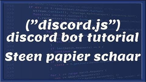 STEEN PAPIER SCHAAR || Discord bot development | Tutorial #17 [Nederlands/Dutch]