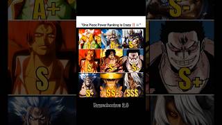 Onepiece Power Ranking Is Crazy 💯💀 #anime #onepiece #memes #imusama