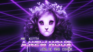 Mr. Kitty - A New Hour (80's Synthwave Cover by Leslie Mag) Resimi