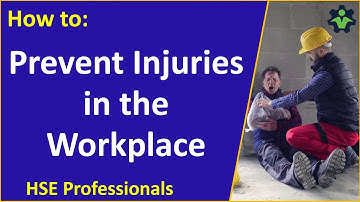 How to Prevent Injuries in the Workplace