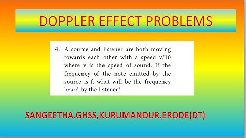 PROBLEM 4 CLASS 10 LESSON 5 SOUND DOPPLER EFFECT PROBLEMS