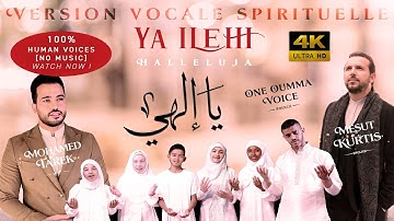 MOHAMED TAREK & MESUT KURTIS Feat. ONE OUMMA VOICE • Ye ilehi -  VOCALS Only [VERSION SPIRITUELLE]