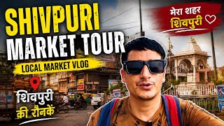 🎥 Shivpuri Market Tour | Shivpuri Ki Raunak | Local Market Vlog | Chef Jagdish Vlogs