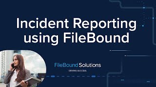 Celebrity Incident Reporting using FileBound Net Worth