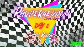 PAUPERGEDDON SUMMER 2026 | DAY 2 | Rounds 9 to 14 + TOP 8
