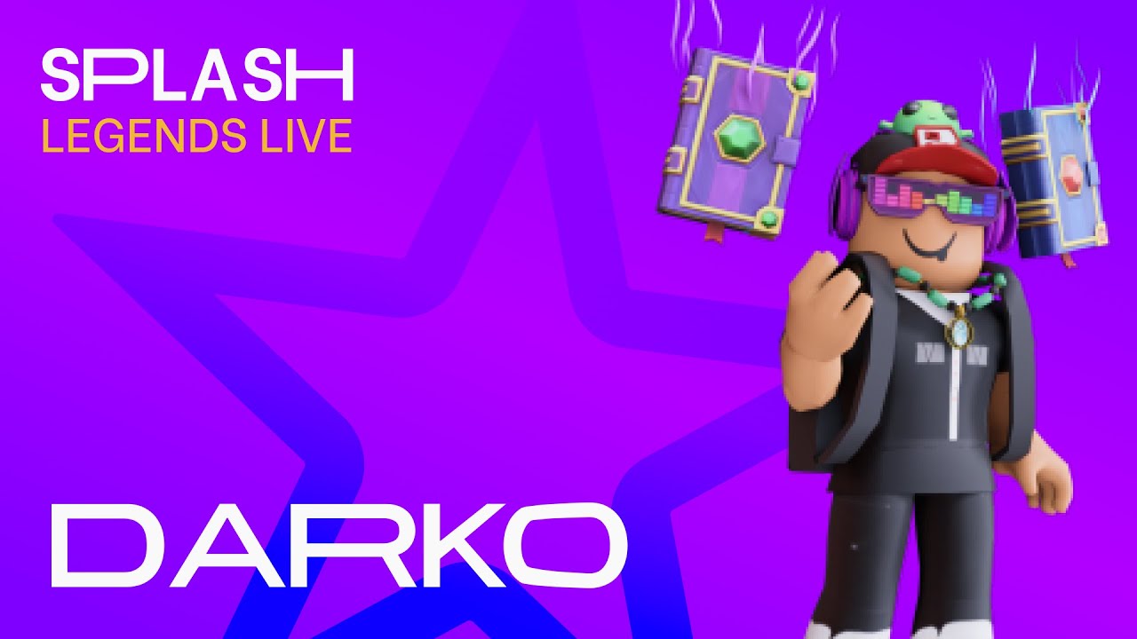 Splash | Legends Live - DARKO