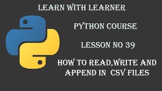 How to Read,Write and Append in CSV files[Lesson#39].Learn Python-Full course Tutorial in Urdu/Hindi