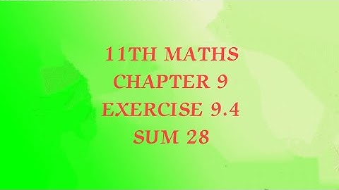TN CLASS 11TH MATHS/LIMITS AND CONTINUITY/CHAPTER 9/EXERCISE 9.4 SUM 28(@MATHSSTUDENT)