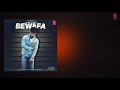 Bewafa (Full Audio Song) Inder Chahal | Shiddat | Goldboy | Nirmaan | Latest Punjabi Songs 2020 Mp3 Song