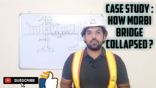 Morbi bridge collapse (Case Study and Analysis)