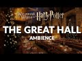 The Great Hall - Harry Potter Ambience, ASMR &amp; Soundtrack