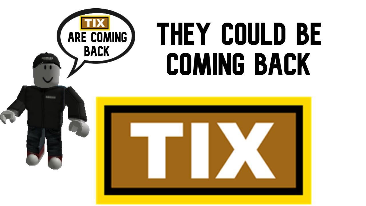 Tixs Are Coming Back In 2021 By Sim8nz Sim8n Youtube - what are roblox tix