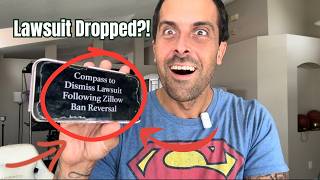 Zillow REVERSES Ban On Listings - Compass Drops Lawsuit