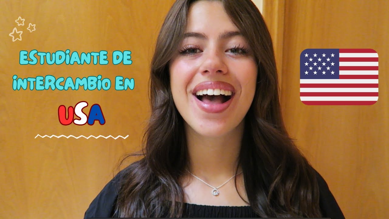 ¿qué es ser estudiante de intercambio en Estados Unidos? YouTube