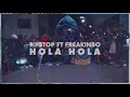 RIFSTOP FT FREAKINBO HOLA HOLA RIFSTOP FT FREAKINBO HOLA HOLA