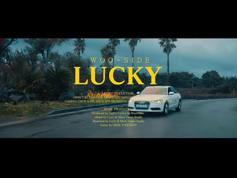 [MV] 우싸이드 (Woo-Side) - Lucky (Official Video)