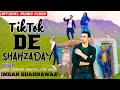 Tiktok de shahzaday  my new song 2023  latest punjabi song  imran shahnawaz  party song