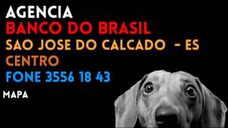 ✔ Agência BANCO DO BRASIL em SAO JOSE DO CALCADO/ES CENTRO - Contato e endereço