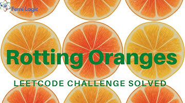 Rotting Oranges Leetcode - How to Solve