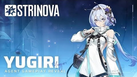 Strinova - Official Yugiri Superstring Agent Gameplay Reveal Trailer