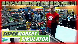 Supermarket Simulator #33 So wirst du der Schnellste an der Kasse ! | Let's Play Gameplay Tipps