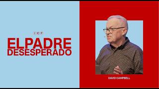 El Padre Desesperado | David Campbell