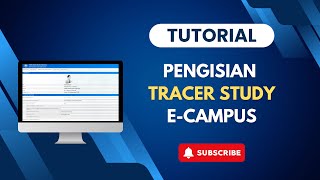 Tutorial Pengisian Tracer Study E-Campus STEBI Global Mulia