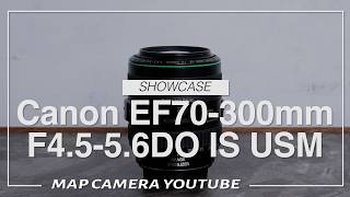 Canon EF70-300mm F4.5-5.6DO IS USM [Product Introduction] - YouTube