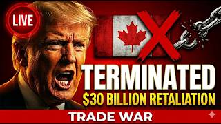 60 MINUTES BREAKING: Trump Ends ALL Canada Trade Talks – $30 Billion Retaliation!!!