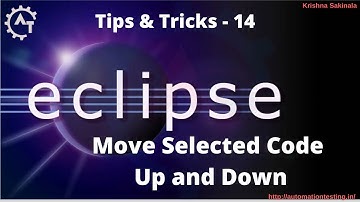 14. How To Move Selected Code Up & down in Eclipse | Eclipse Shortcuts | Eclipse Tutorial