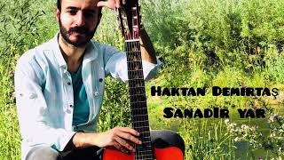 Haktan Demirtaş - Sanadır Yar