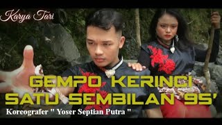 Gempo Kerinci Satu Sembilan 95 || Koreografer 'Yoser Septian Putra'